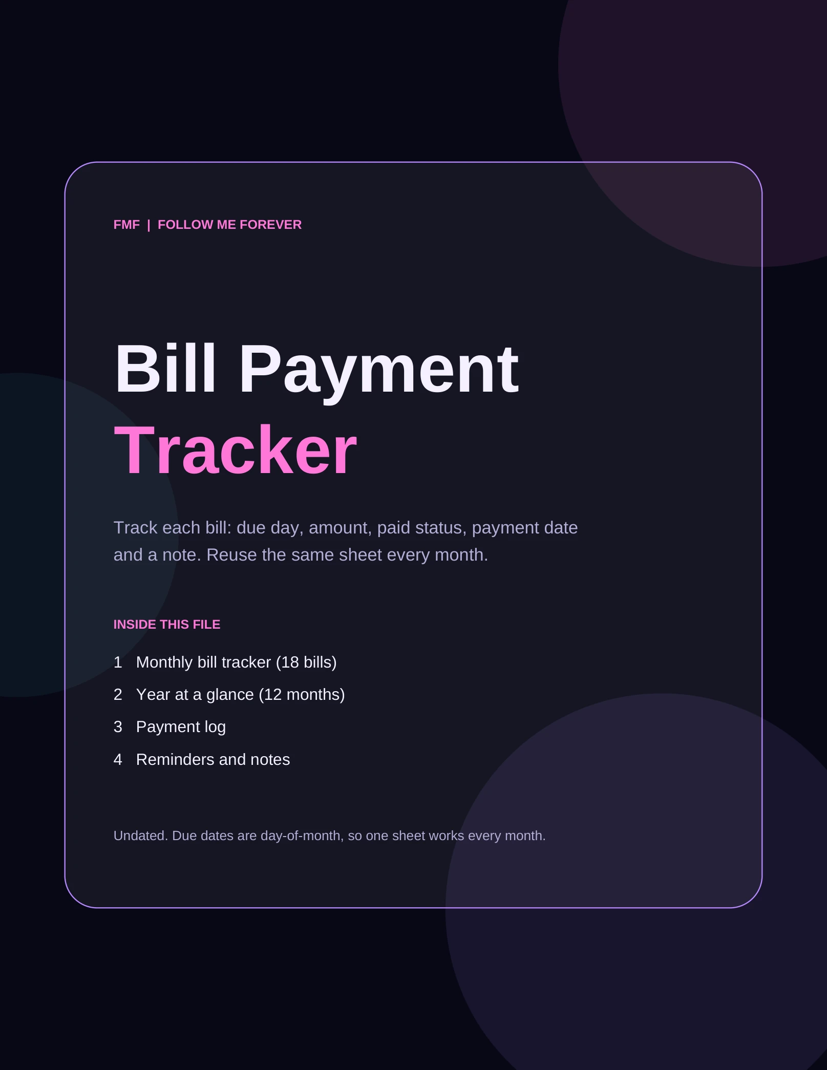 Cover of the FMF bill payment tracker. It lists a monthly sheet for 18 bills, a 12-month year view, a payment log, and a reminders page.
